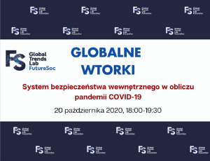 Globalne Wtorki: System bezpieczeństwa wewnętrznego w obliczu pandemii COVID-19 - seminarium online