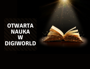 Konkurs Otwarta Nauka w DigiWorld - edycja II