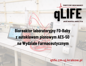 Laboratory bioreactor F0-Baby with vertical autoclave AES-50 support the work of scientists at the Faculty of Pharmacy at JU MC