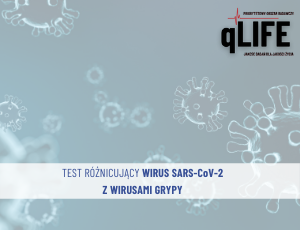 Test różnicujący wirus SARS-CoV-2 z wirusami grypy - POB qLIFE