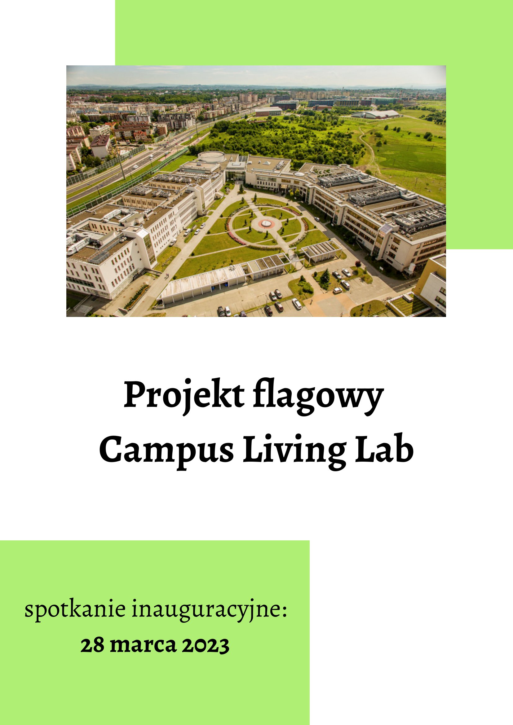 Plakat z napisem projekt flagowy campus living lab, na zdjęciu kampus UJ