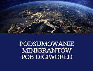 Podsumowanie minigrantów w POB DigiWorld 05.05.2023