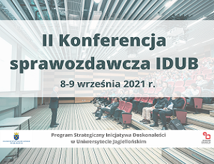 II Konferencja sprawozdawcza IDUB