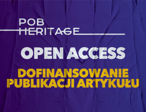 Dofinansowanie publikacji artykułu w modelu OA – POB Heritage edycja II